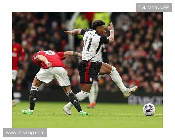 英超富勒姆强势复兴，赛季开局表现稳健备受关注